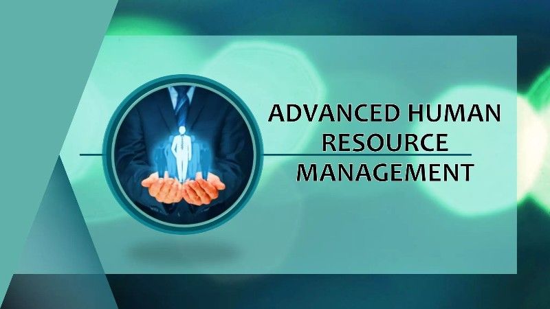 Advanced HR Management